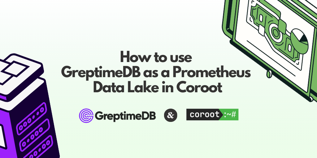 Using GreptimeDB as Prometheus Data Lake in Coroot
